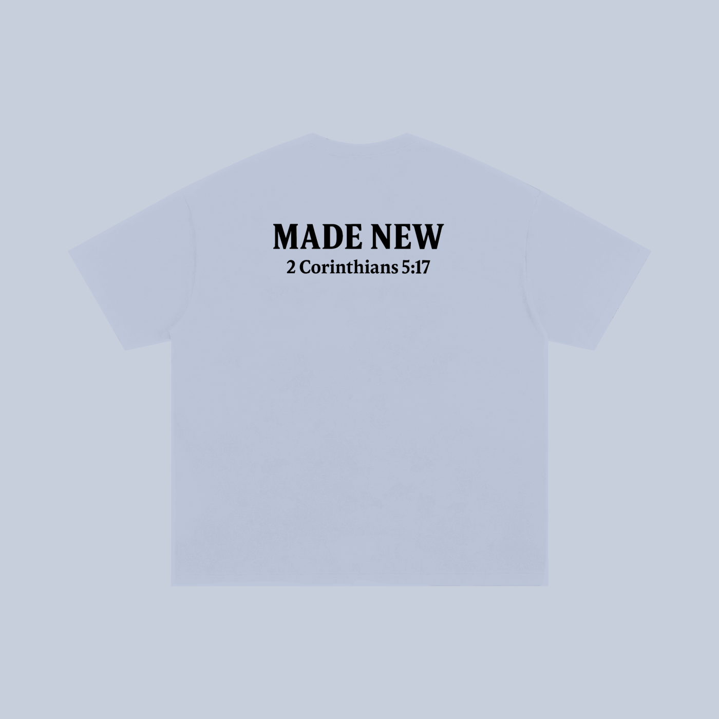 Made New Oversized Tee – 2 Corinthians 5:17 (White)