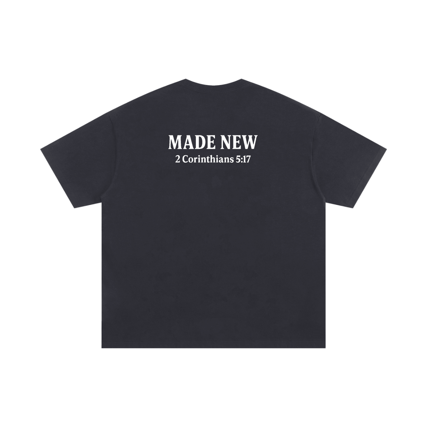"Made New" Oversized Tee – 2 Corinthians 5:17