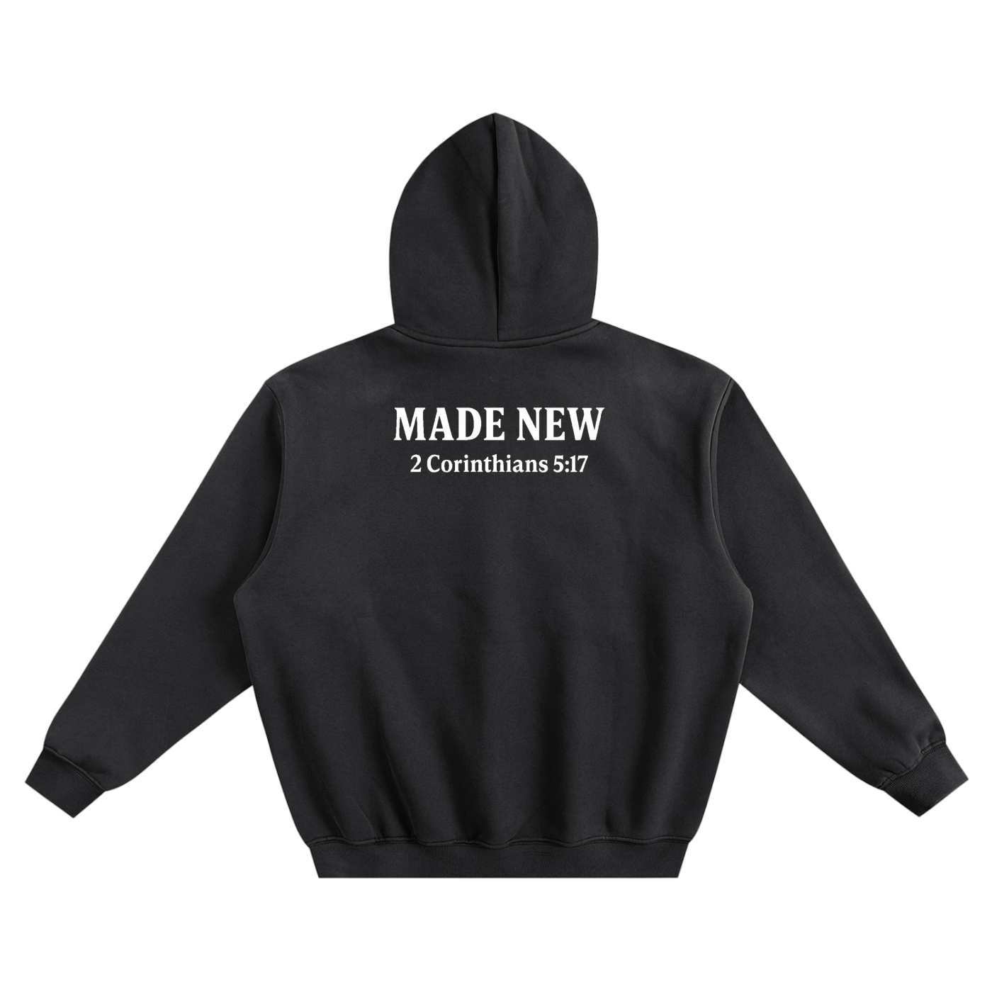 "Made New" Hoodie – 2 Corinthians 5:17